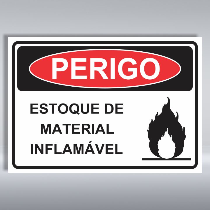 PLACA DE PERIGO | ESTOQUE DE MATERIAL INFLAMÁVEL